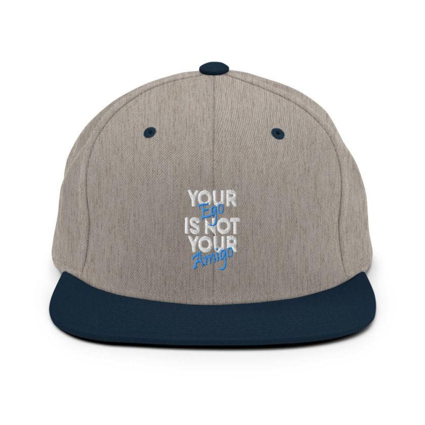 Your ego is not your amigo Snapback Hat - Image 17
