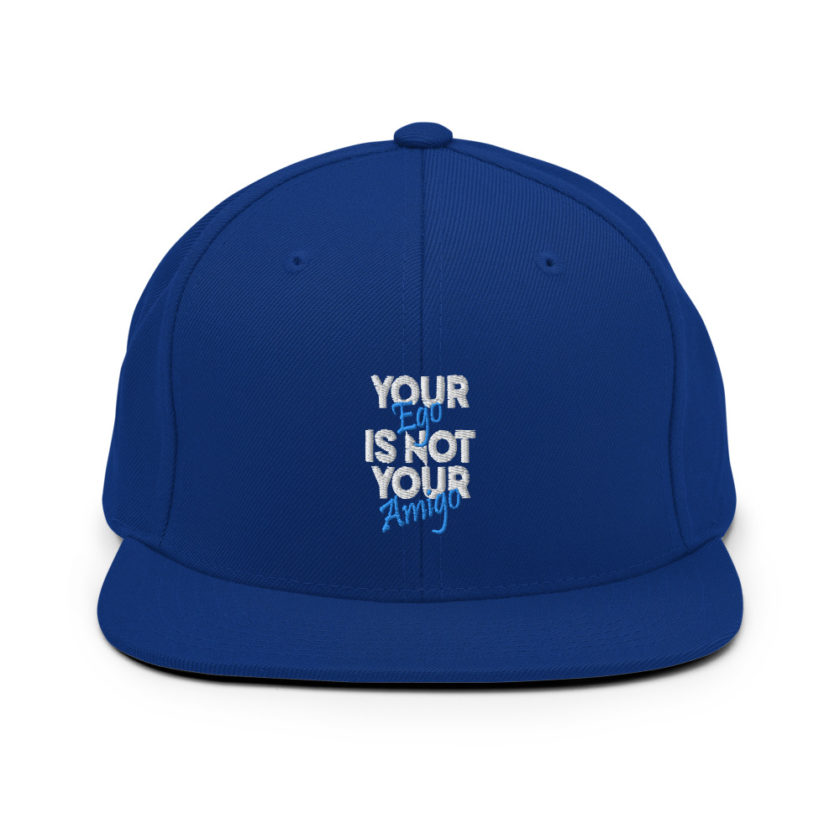 Your ego is not your amigo Snapback Hat - Image 9