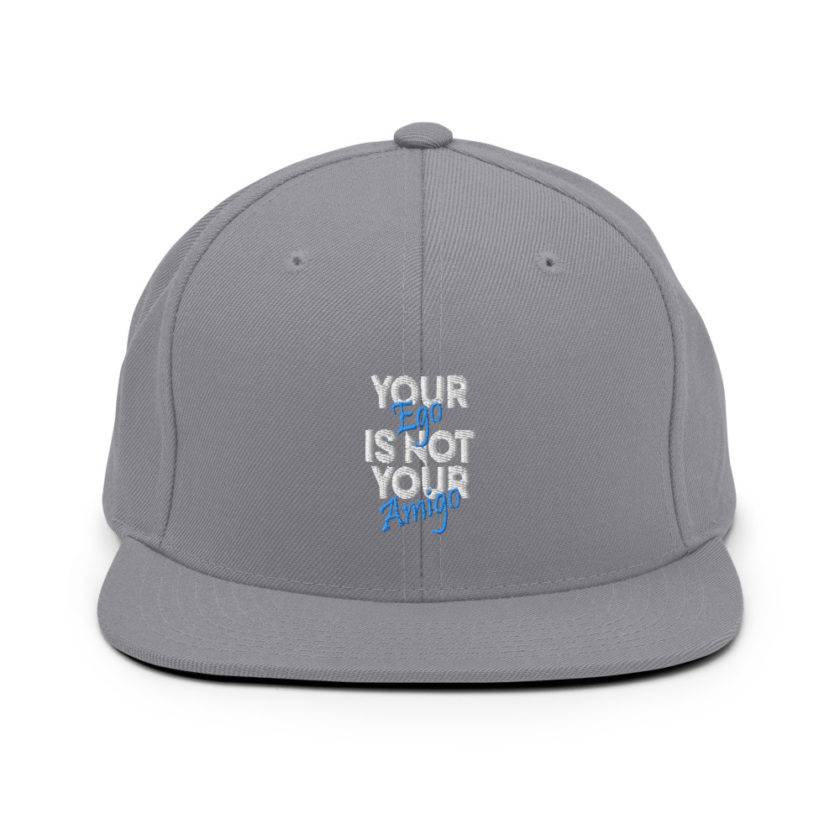 Your ego is not your amigo Snapback Hat - Image 15