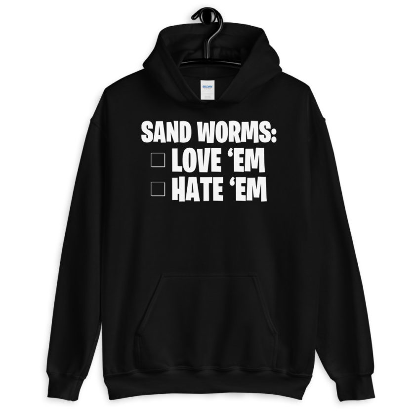 Sand Worms: Love Em Hate em Unisex Hoodie - Image 2
