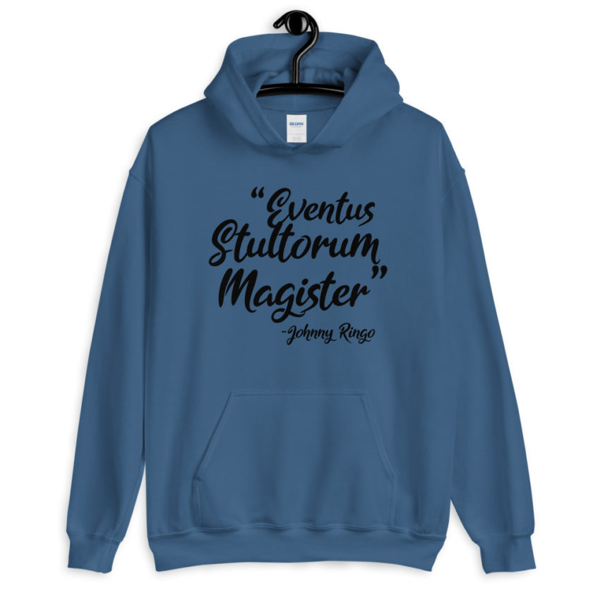 Eventus Stultorum Magister Tombstone  Unisex Hoodie - Image 4