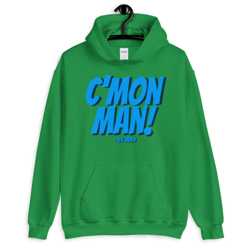 C'mon Man! Joe Biden Unisex Hoodie - Image 9