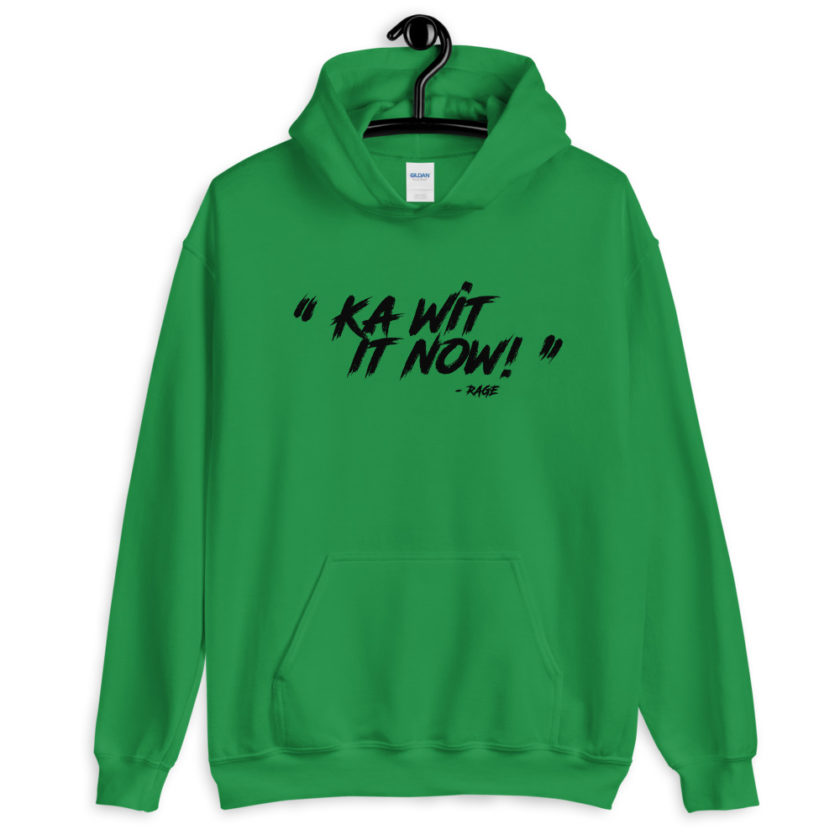 Ka Wit it now!  Unisex Hoodie - Image 5