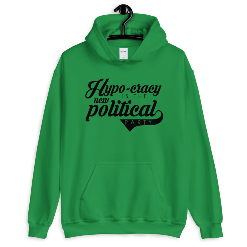 Hypo-cracy is the new political party Unisex Hoodie