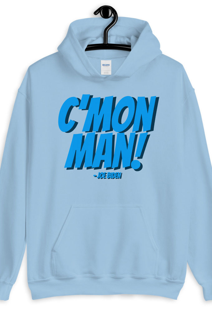 C'mon Man! Joe Biden Unisex Hoodie