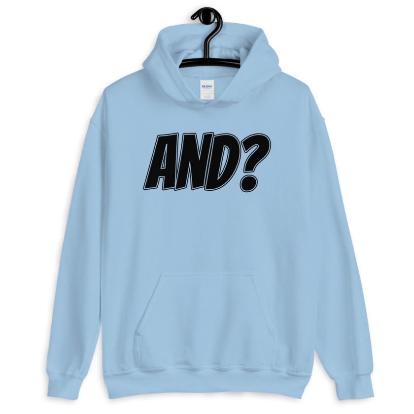 AND?  Unisex Hoodie - Image 6