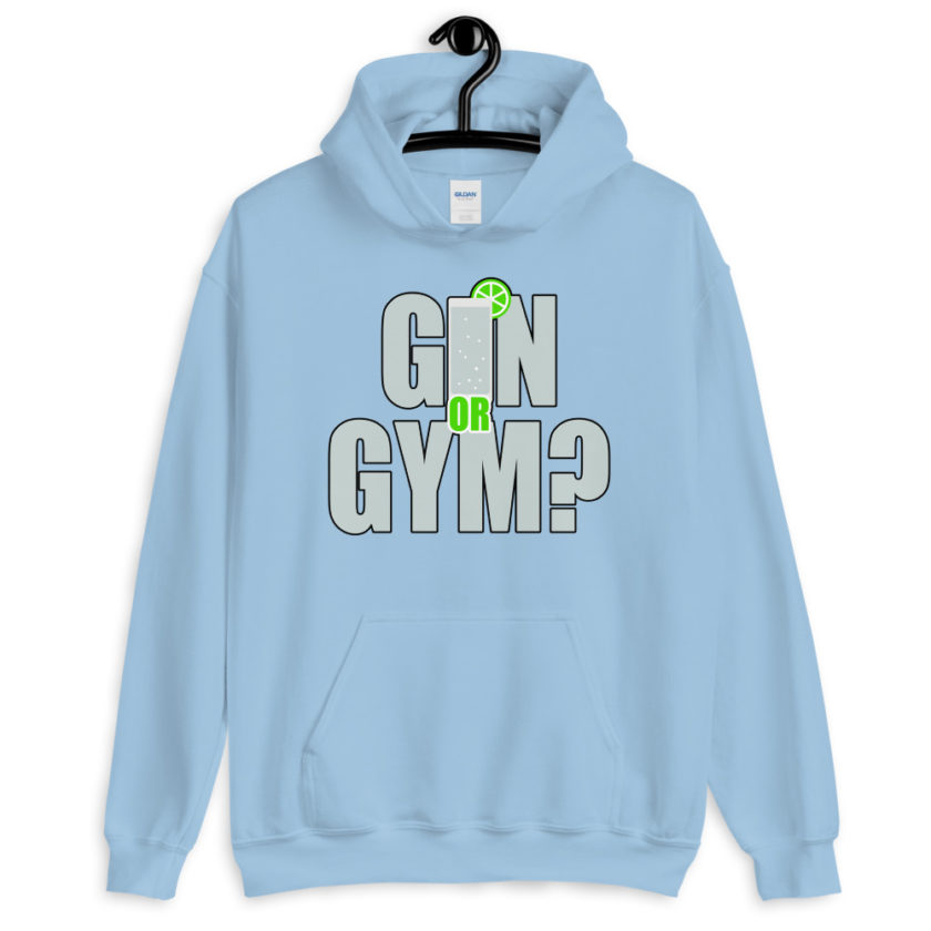 Gin or Gym?  Unisex Hoodie - Image 10