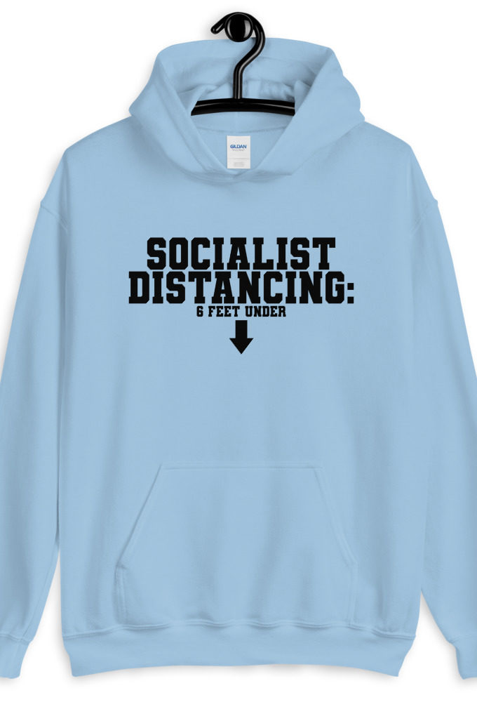 Socialist Distancing: 6 feet under  Unisex Hoodie