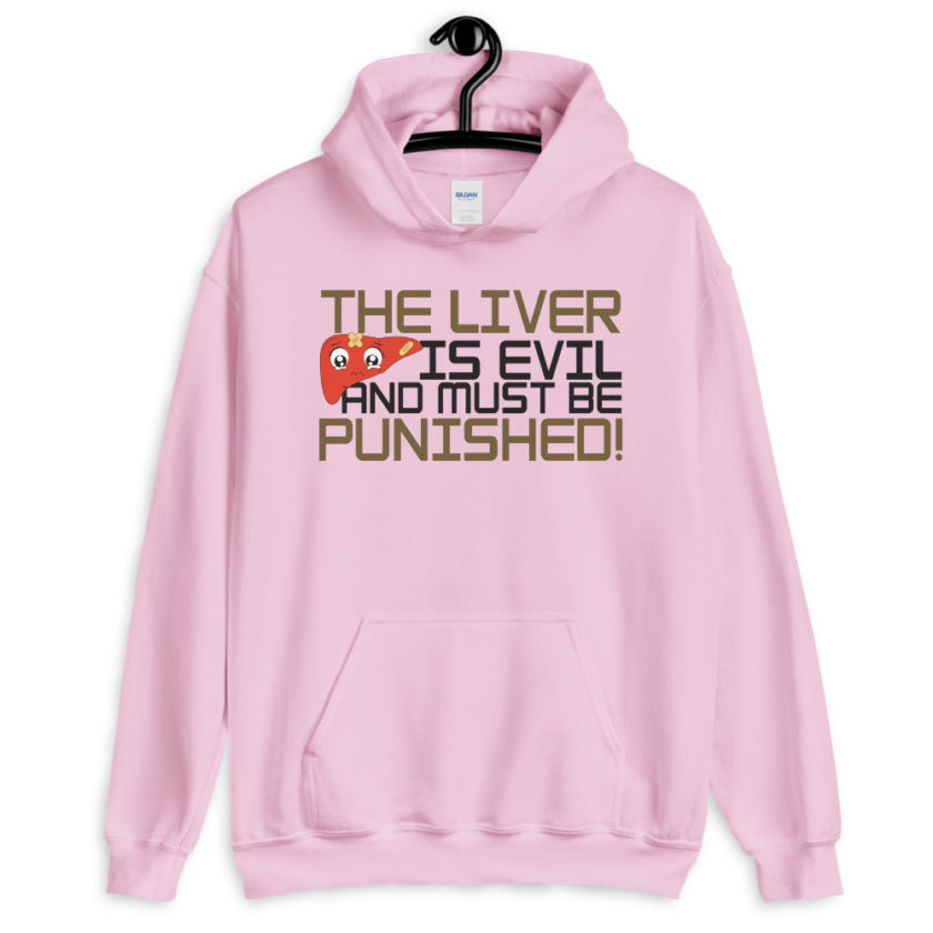 The liver is evil and must be punished!  Unisex Hoodie - Image 3