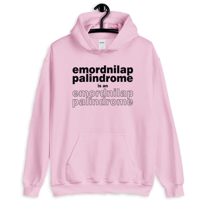 emordnilap palindrome is an emordnilap palindrome  Unisex Hoodie - Image 7