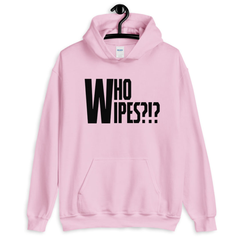 Who wipes?!?  Unisex Hoodie - Image 8