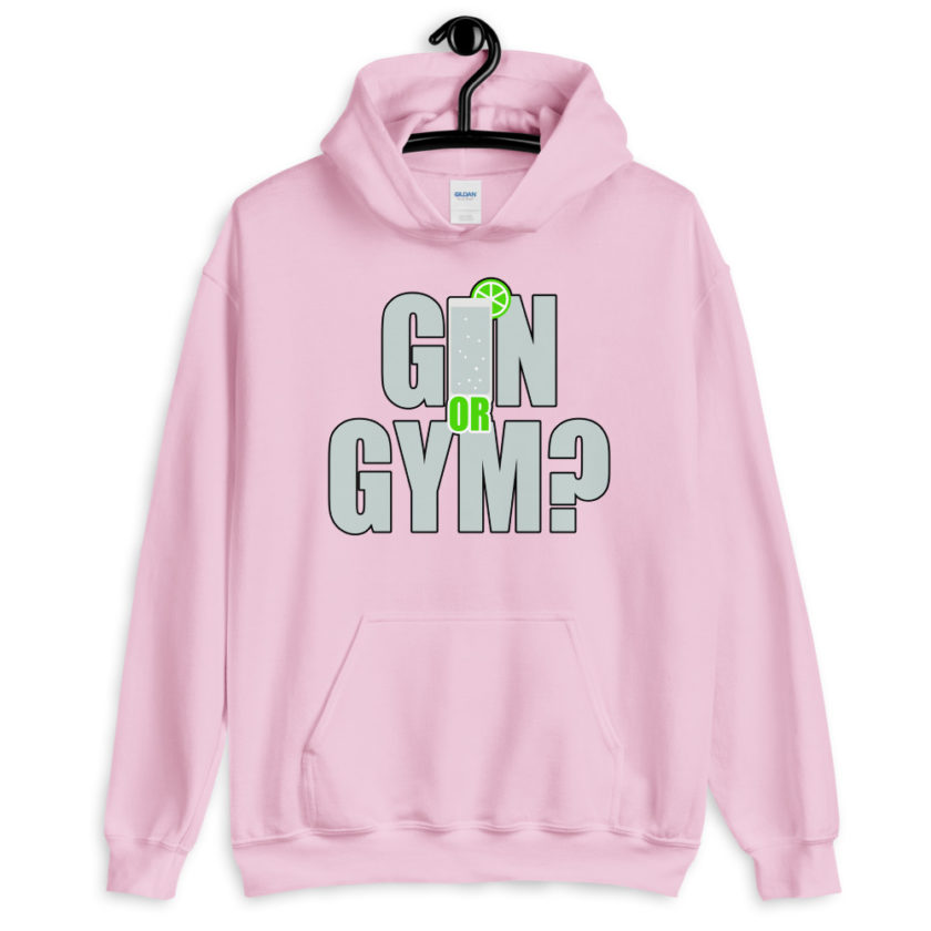 Gin or Gym?  Unisex Hoodie - Image 11