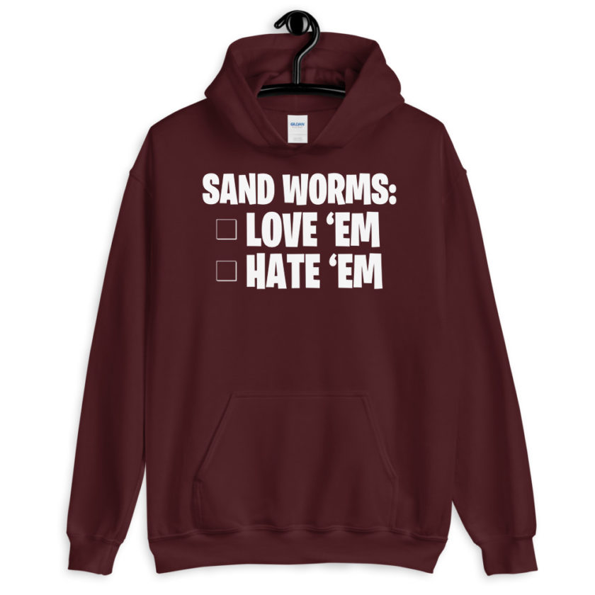 Sand Worms: Love Em Hate em Unisex Hoodie - Image 4