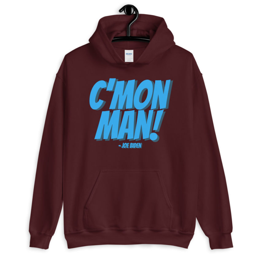 C'mon Man! Joe Biden Unisex Hoodie - Image 4