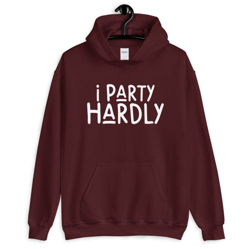 I party hardly  Unisex Hoodie - Image 4