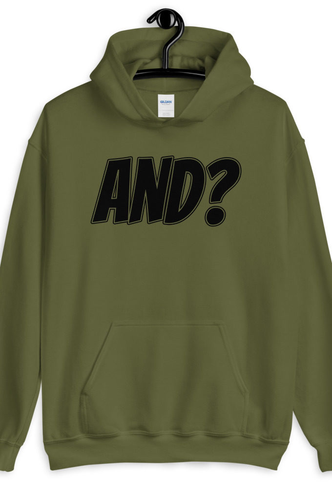 AND?  Unisex Hoodie