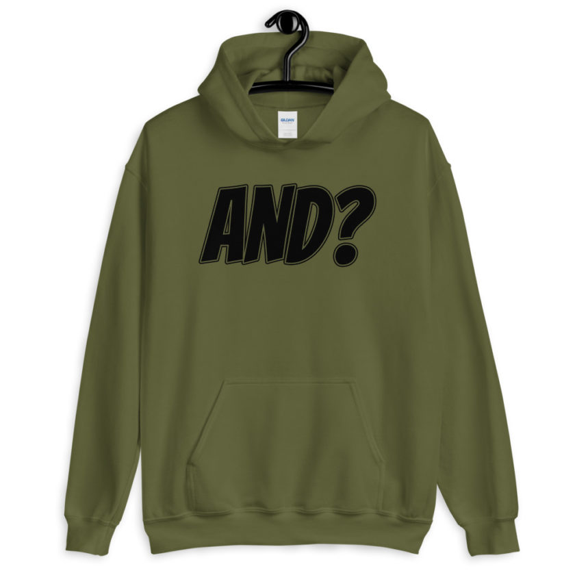 AND?  Unisex Hoodie