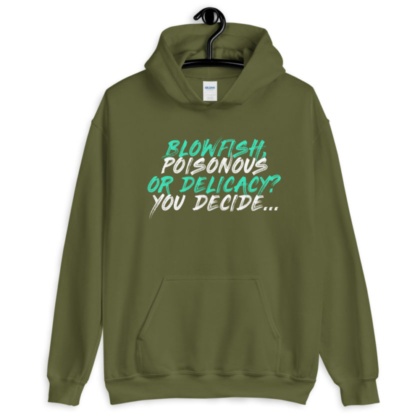 Blowfish, poisonous or delicacy...you decide.  Unisex Hoodie - Image 7