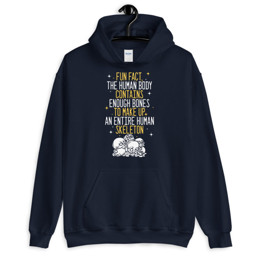 Fun fact, the human body contains enough bones to make up an entire human skeleton.  Unisex Hoodie - Image 3