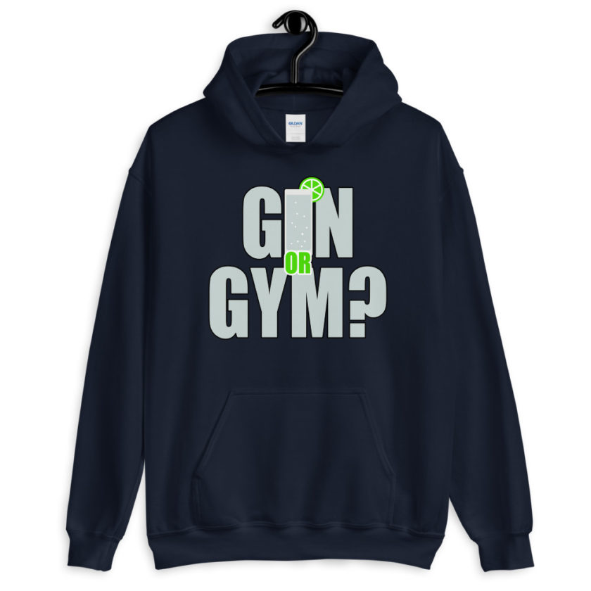 Gin or Gym?  Unisex Hoodie - Image 3