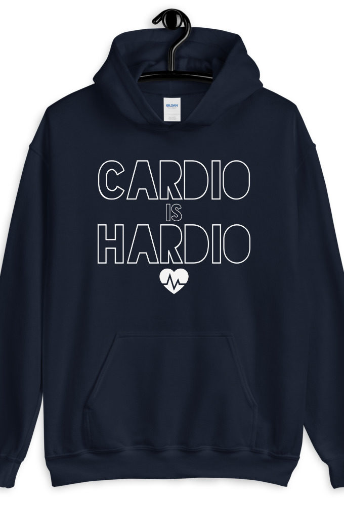 Cardio is Hardio  Unisex Hoodie