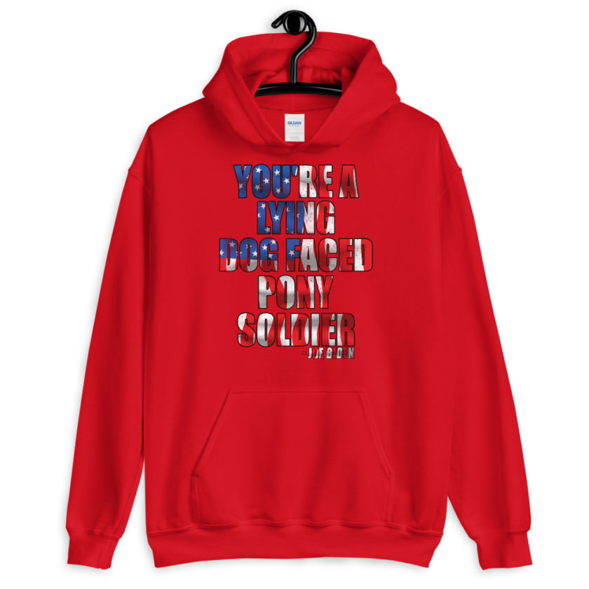 You're a lying, dog faced pony soldier. Joe Biden Unisex Hoodie - Image 5