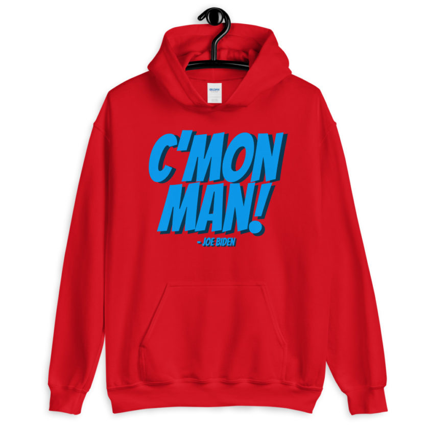 C'mon Man! Joe Biden Unisex Hoodie - Image 5