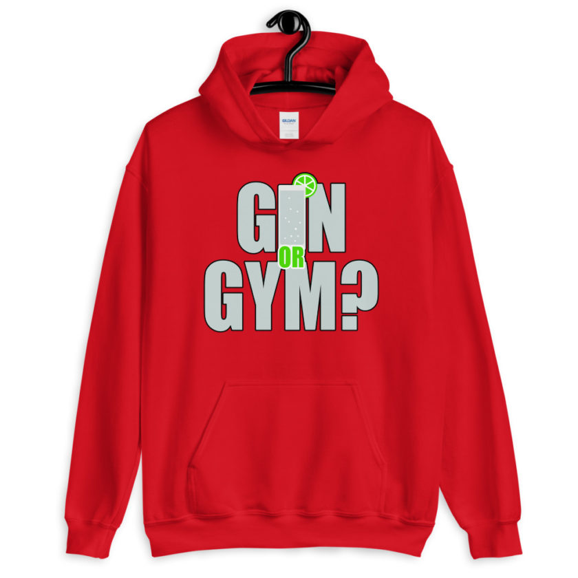 Gin or Gym?  Unisex Hoodie - Image 5