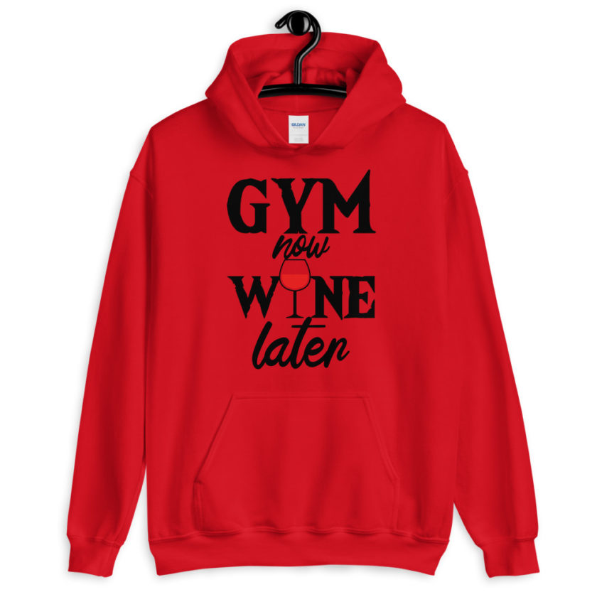 Gym now, Wine later  Unisex Hoodie - Image 2
