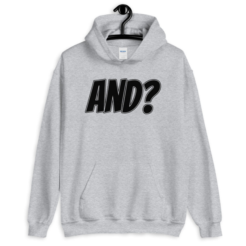 AND?  Unisex Hoodie - Image 5