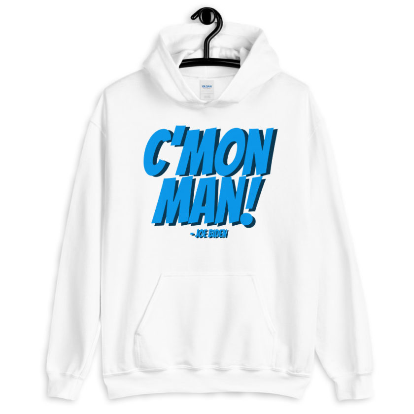 C'mon Man! Joe Biden Unisex Hoodie - Image 12