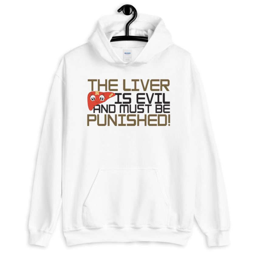 The liver is evil and must be punished!  Unisex Hoodie - Image 4