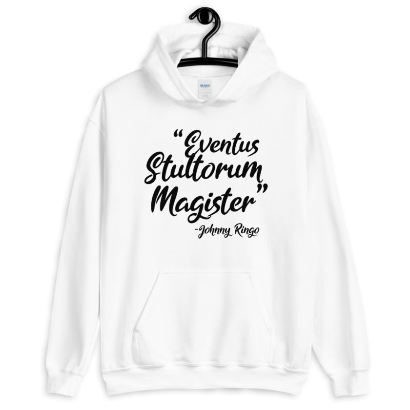 Eventus Stultorum Magister Tombstone  Unisex Hoodie