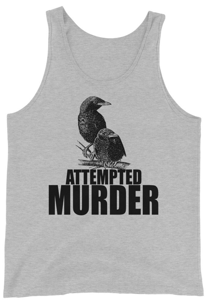 Attempted Murder Unisex Tank Top
