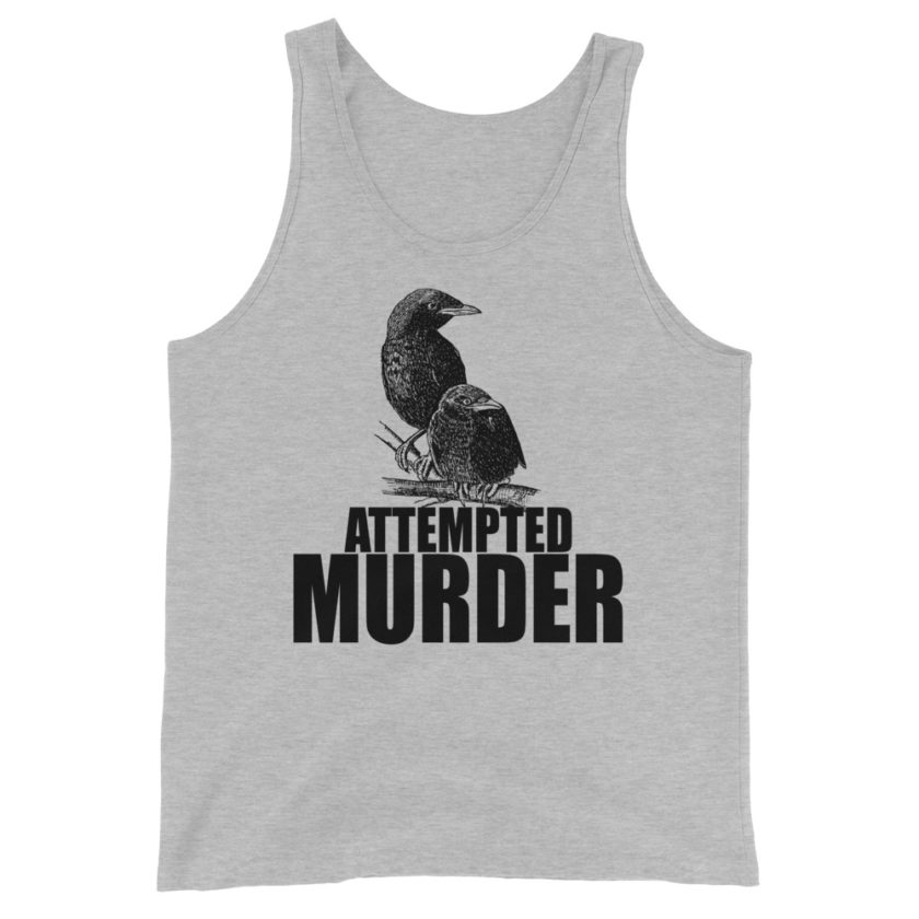 Attempted Murder Unisex Tank Top