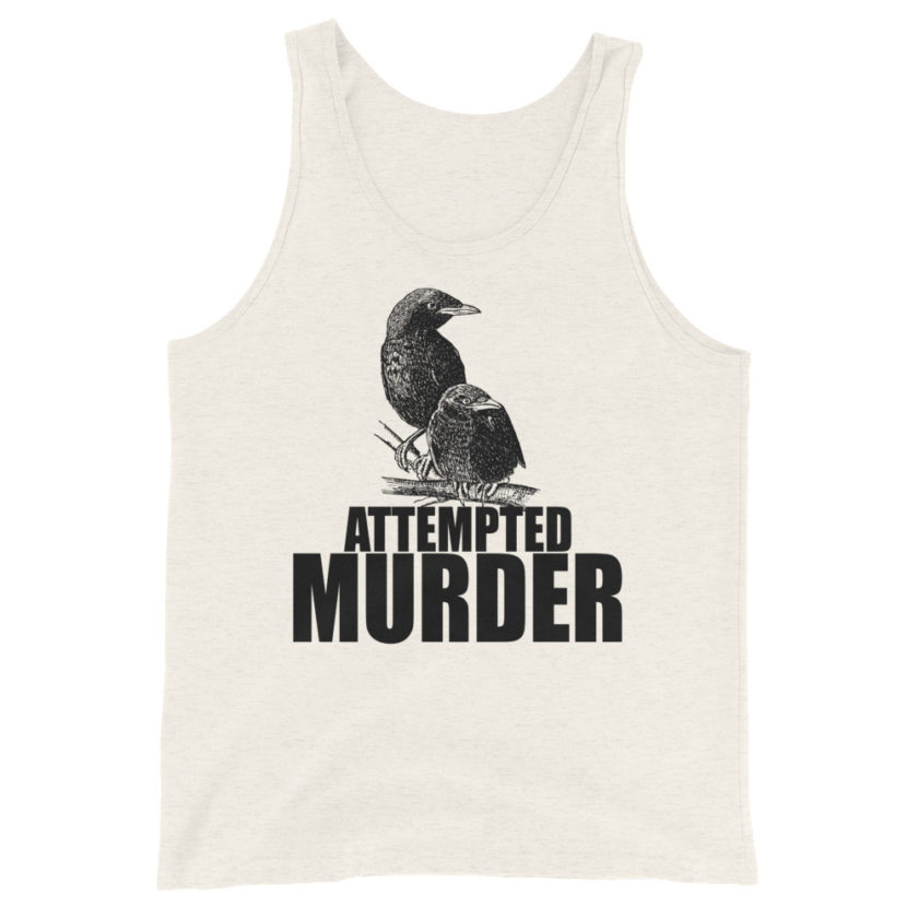 Attempted Murder Unisex Tank Top - Image 4