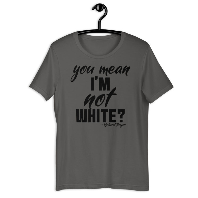 You mean I'm NOT white? Short-Sleeve Unisex T-Shirt - Image 5
