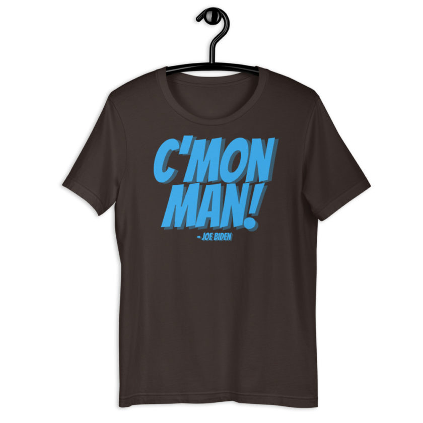 C'mon Man! Joe Biden Short-Sleeve Unisex T-Shirt - Image 4