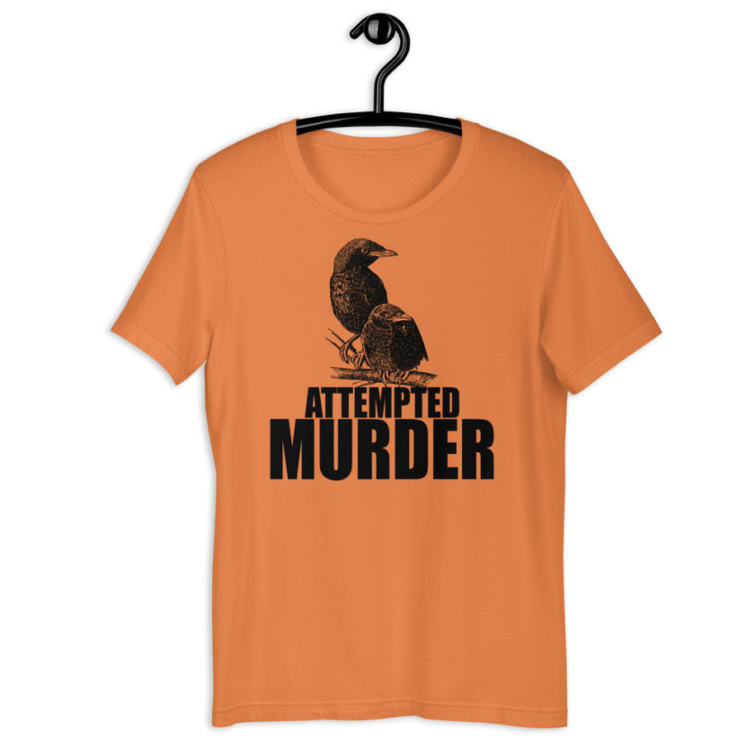 Attempted Murder Short-Sleeve Unisex T-Shirt - Image 6