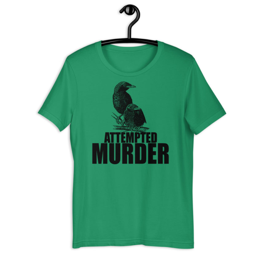 Attempted Murder Short-Sleeve Unisex T-Shirt - Image 5