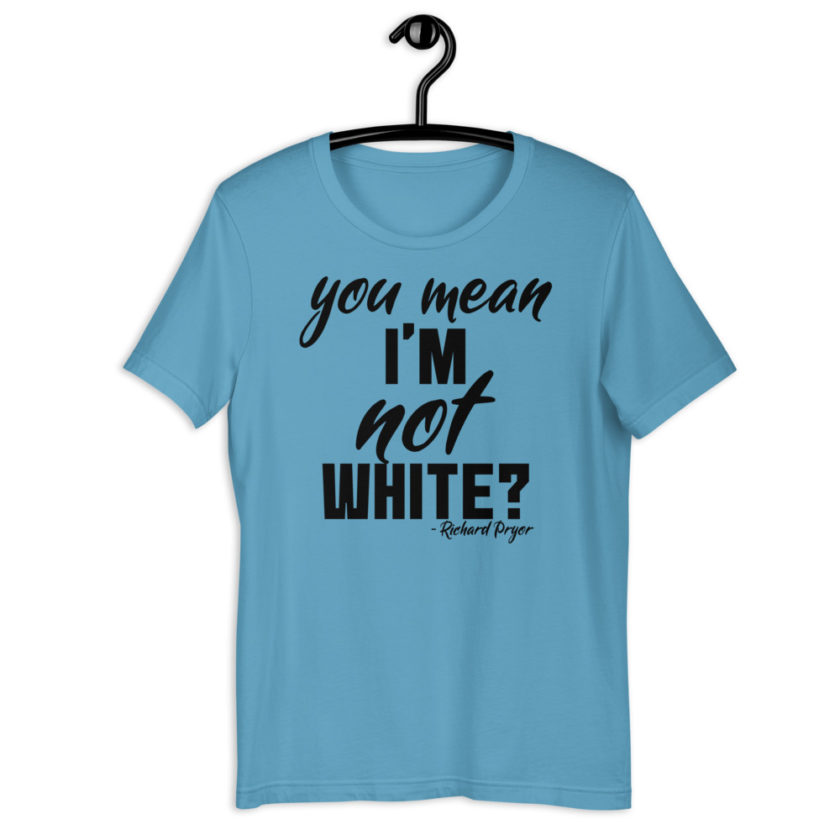 You mean I'm NOT white? Short-Sleeve Unisex T-Shirt - Image 9
