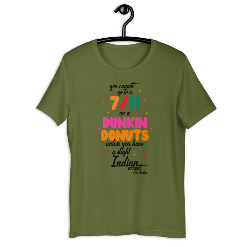 You cannot go to a 7-11 or a Dunkin Donuts unless you have a slight Indian accent. Short-Sleeve Unisex T-Shirt - Image 2
