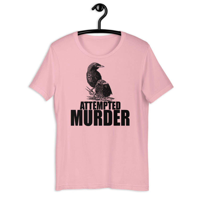 Attempted Murder Short-Sleeve Unisex T-Shirt - Image 9
