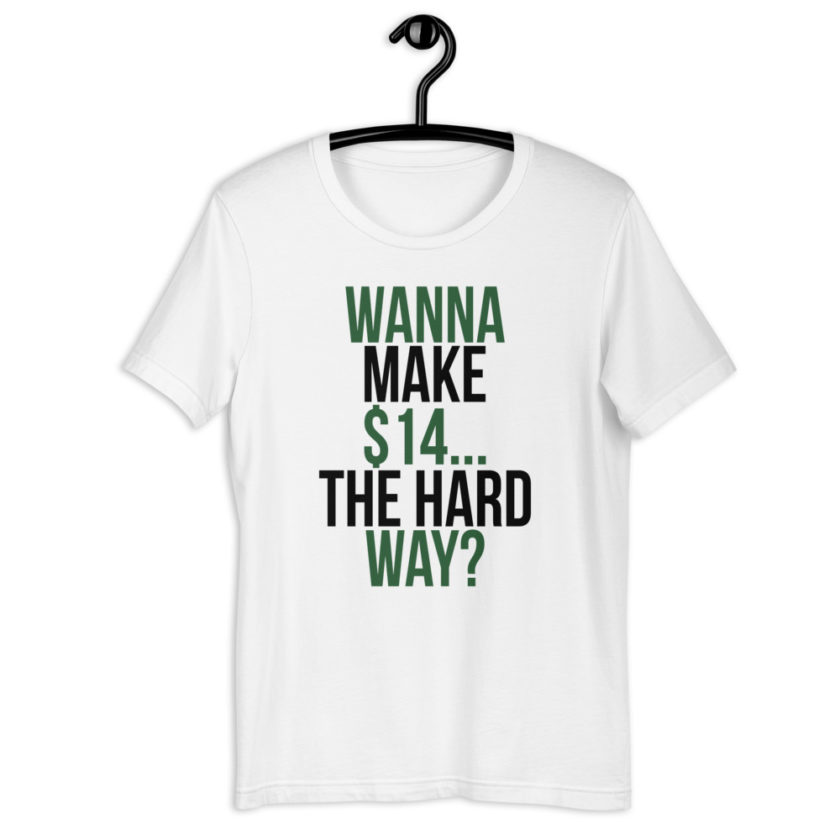 Wanna make $15, the hard way? Short-Sleeve Unisex T-Shirt - Image 10