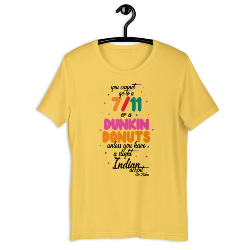 You cannot go to a 7-11 or a Dunkin Donuts unless you have a slight Indian accent. Short-Sleeve Unisex T-Shirt - Image 8