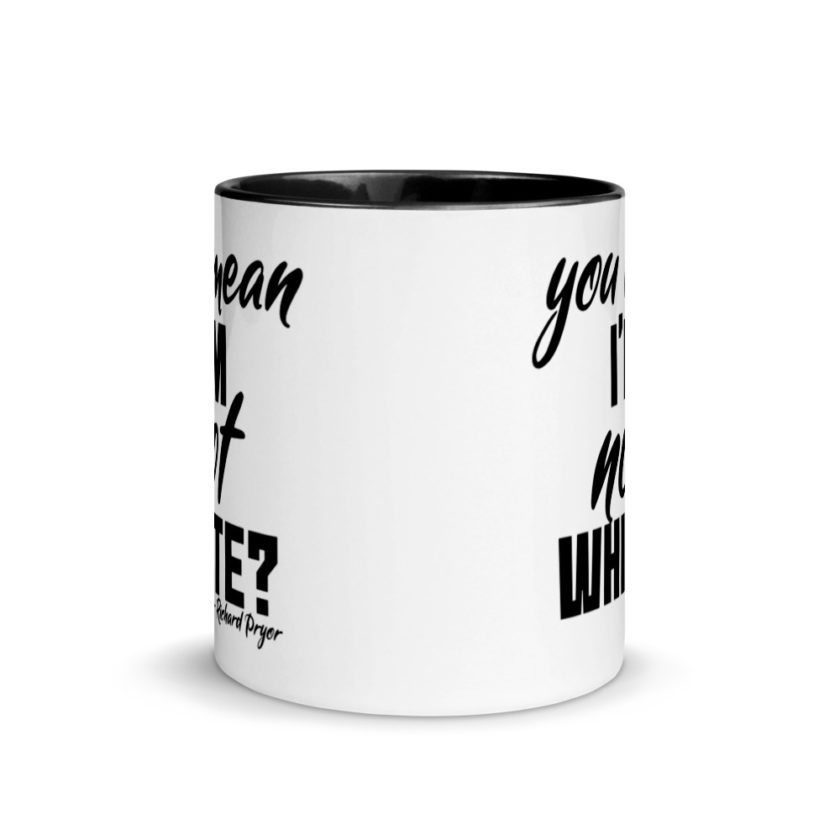 You mean I'm NOT white? Mug with Color Inside - Image 3