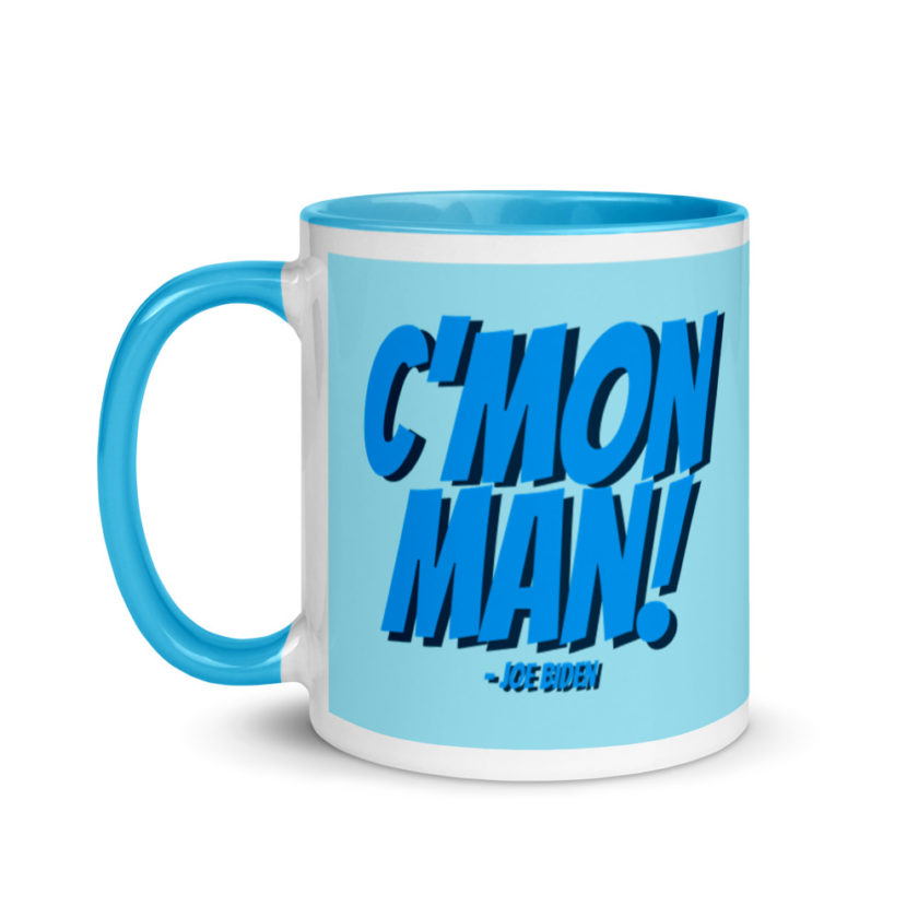 C'mon Man! Joe Biden Mug with Color Inside