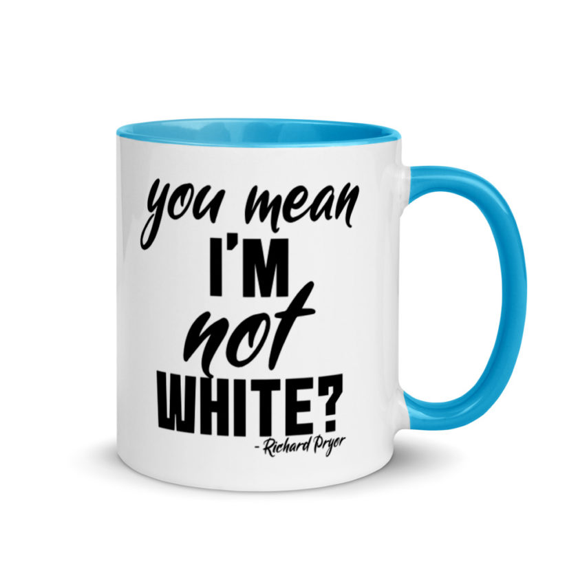 You mean I'm NOT white? Mug with Color Inside - Image 10