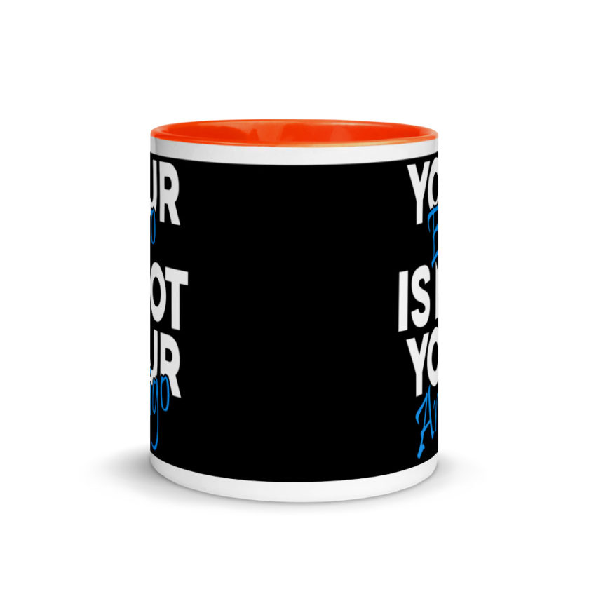 Your ego is not your amigo Mug with Color Inside - Image 8