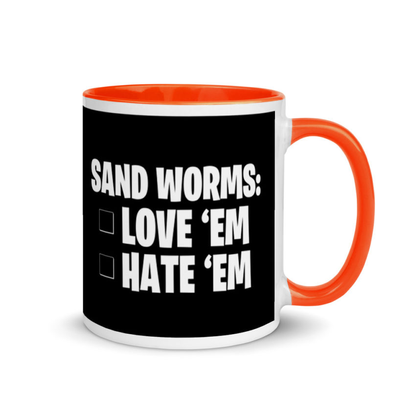 Sand Worms: Love Em Hate em Mug with Color Inside - Image 7